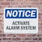 Signmission Activate Alarm System OSHA Notice Sign, Plastic, 10in W x 7in L, 2PK OS-2PACK-NS-P-710-L-15202 - alternate 7